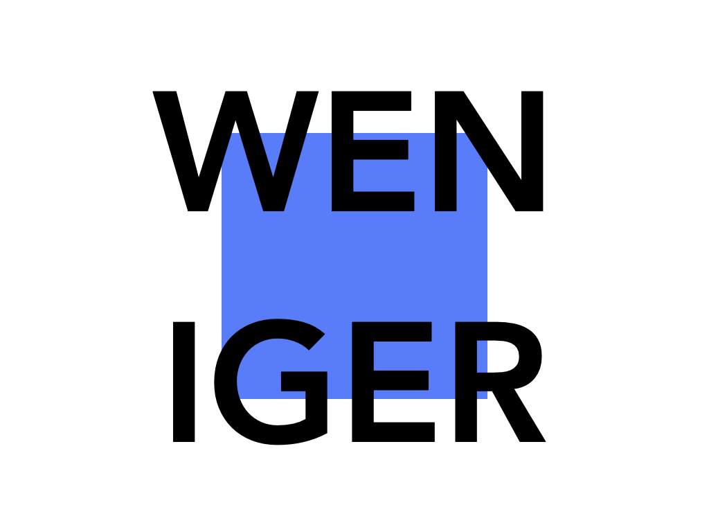 Weniger - OUT NOW!