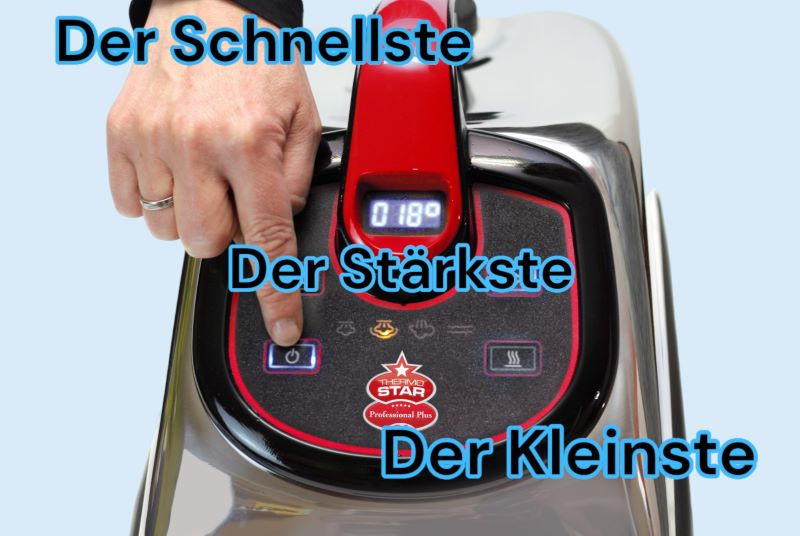 Der schnellste, stärkste und Kleinste Thermostar