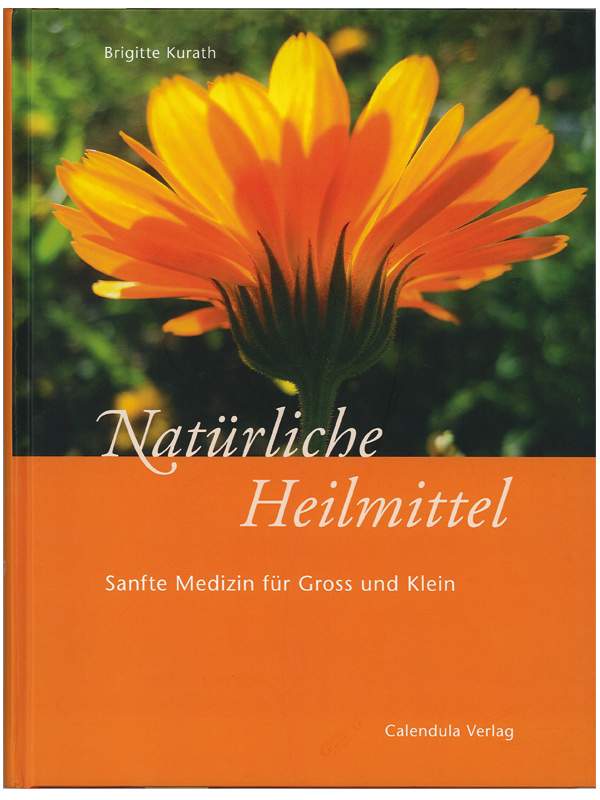 Z: Buch: Natürliche Heilmittel - sanfte Medizin für Gross und Klein