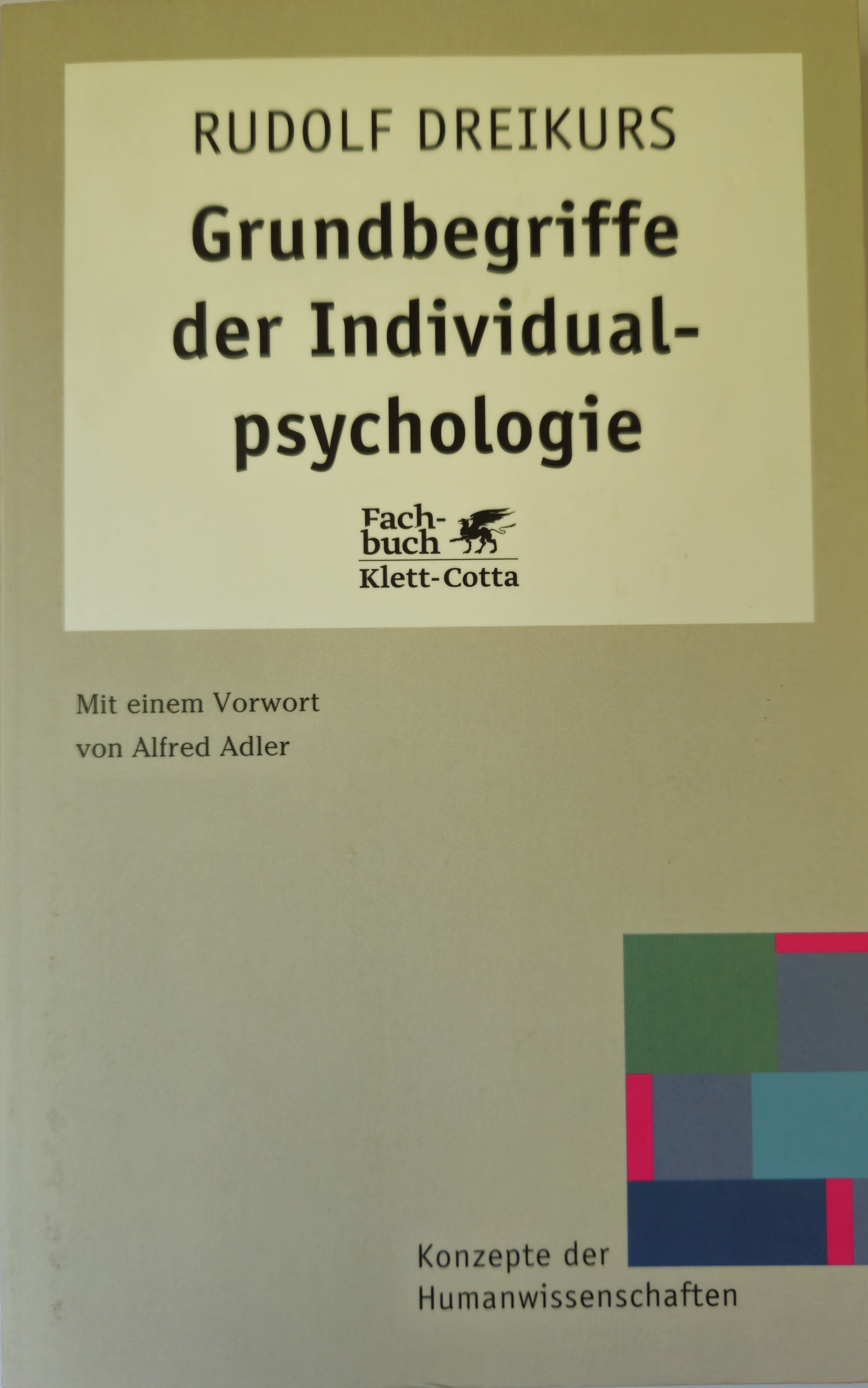 Wissen zur Individualpsychologie von Alfred Adler